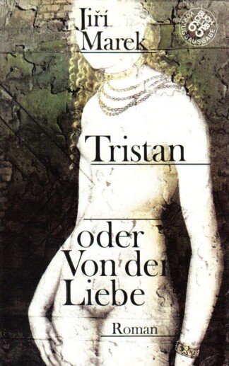 Tristan oder von der Liebe