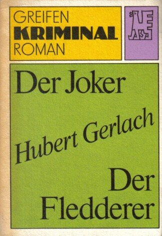 Der Joker  / Der Fledderer - Zwei Greifen Kriminalromane