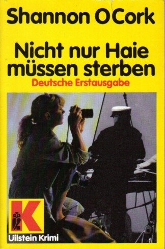 Nicht nur Haie müssen sterben.
