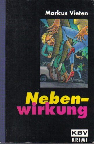 Nebenwirkung : (KBV Krimi)
