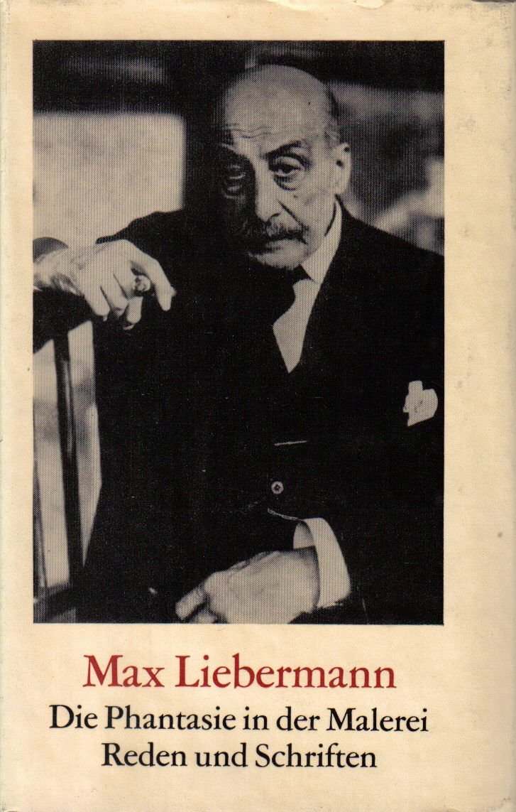 Die Phantasie in der Malerei - Reden und Schriften