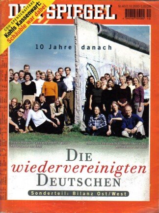 DER SPIEGEL - Die wiedervereinigten Deutschen Nr: 40 / 2.10.2000