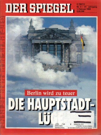 DER SPIEGEL - Die Hauptstadt-Lüge   Nr: 5 / 1.2.1993