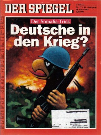 DER SPIEGEL - Deutsche in den Krieg?   Nr: 17 / 26.4.1993