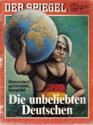 DER SPIEGEL - Die unbeliebten Deutschen   Nr: 6 / 3.2.1992