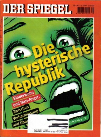 DER SPIEGEL - Die hysterische Republik   Nr: 49 / 4.12.2000