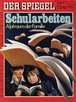 DER SPIEGEL - Schularbeiten   Nr: 12 / 22.3.1982