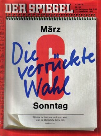 DER SPIEGEL - Die verrückte Wahl   Nr: 50 / 13.12.1982