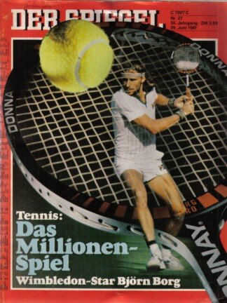 DER SPIEGEL - Tennis: Das Millionen-Spiel   Nr: 27 / 29.6.1981