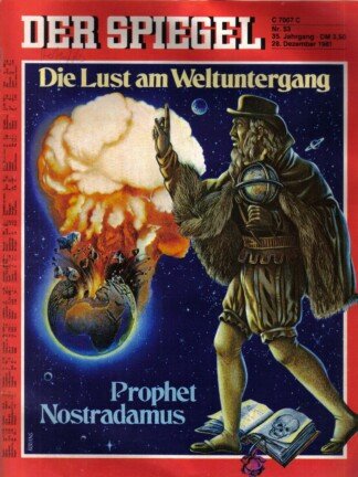 DER SPIEGEL - Die Lust am Weltuntergang - Prophet Nostradamus   Nr: 53 / 28.12.1981