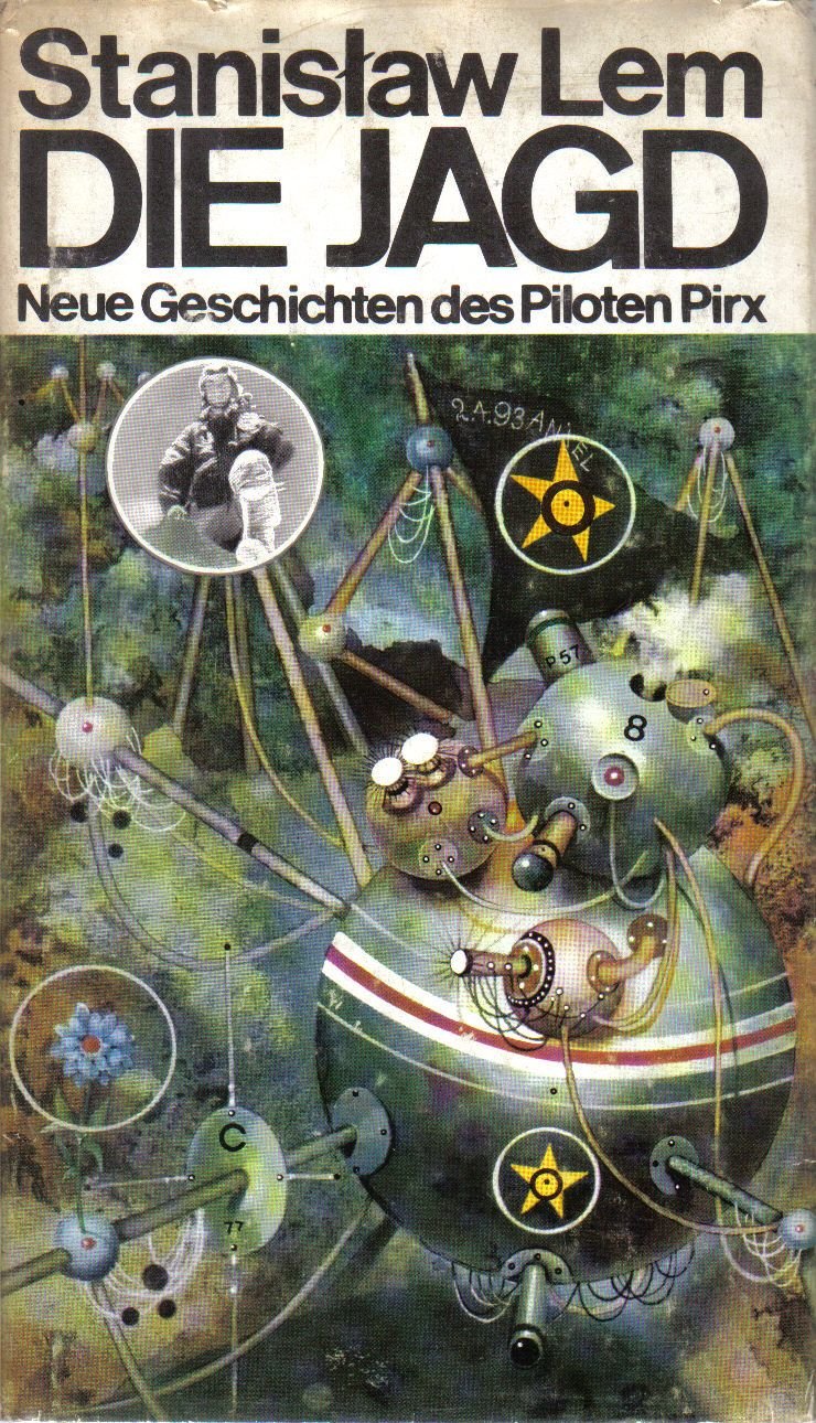 Die Jagd. Neue Geschichten des Piloten Pirx