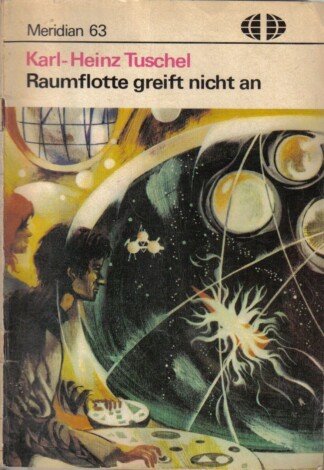 Raumflotte greift nicht an - Meridian 63