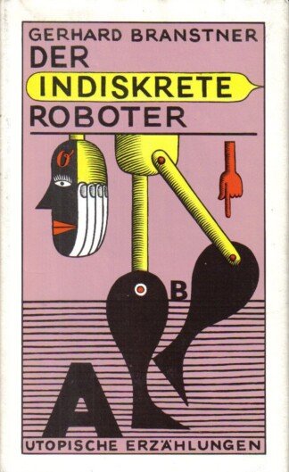 Der indiskrete Roboter