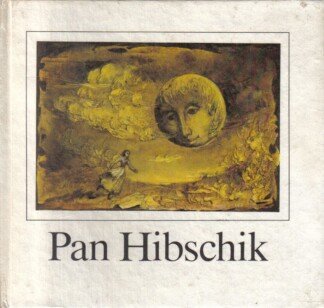 Pan Hibschik. Ein sorbisches Märchen