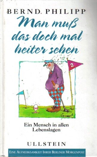 Man muss das doch mal heiter sehen