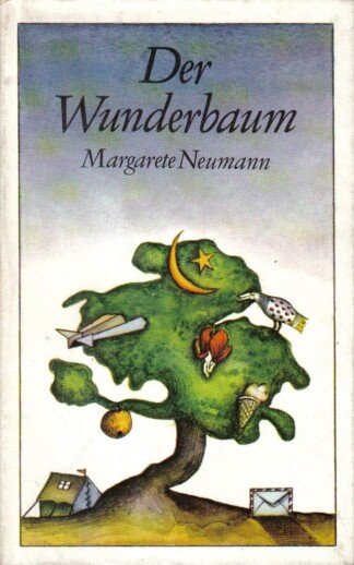 Der Wunderbaum und andere Erzählungen