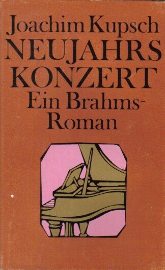 Neujahrs Konzert - Ein Brahms Roman