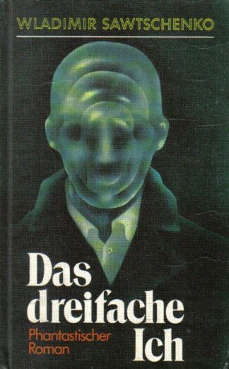 Das dreifache Ich