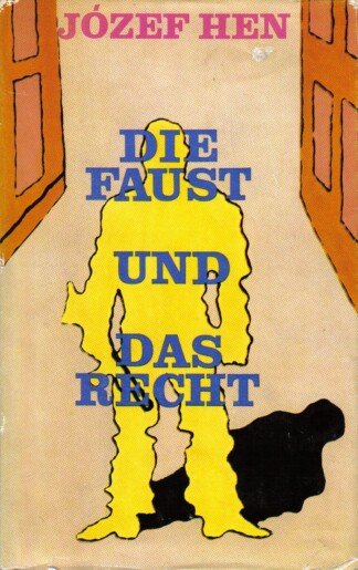 Die Faust und das Recht