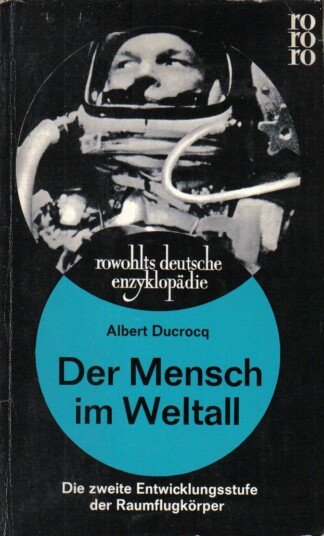 Der Mensch im Weltall