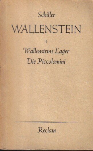 Wallenstein 1 - Wallensteins Lager / Die Piccolomini