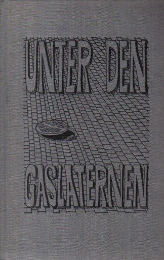 Unter den Gaslaternen - Erzählungen