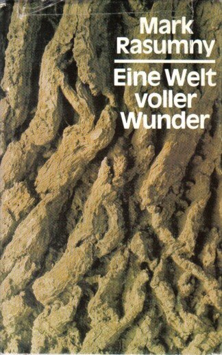 Eine Welt voller Wunder