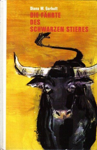 Die Fährte des schwarzen Stieres