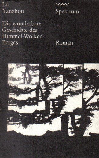Die wunderbare Geschichte des Himmel-Wolken-Berges