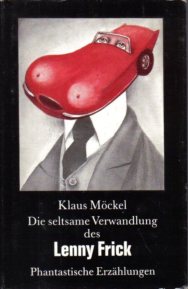 Die seltsame Verwandlung des Lenny Frick Phantastische Erzählungen.