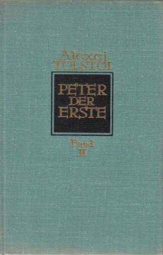 Peter der Erste  Band II