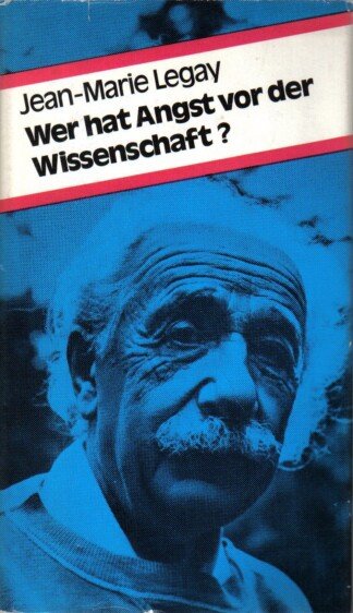 Wer hat Angst vor der Wissenschaft?