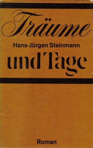 Träume und Tage. Roman