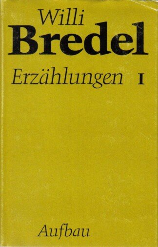 Erzählungen, Band 1. (Gesammelte Werke in Einzelausgaben, Band 10).