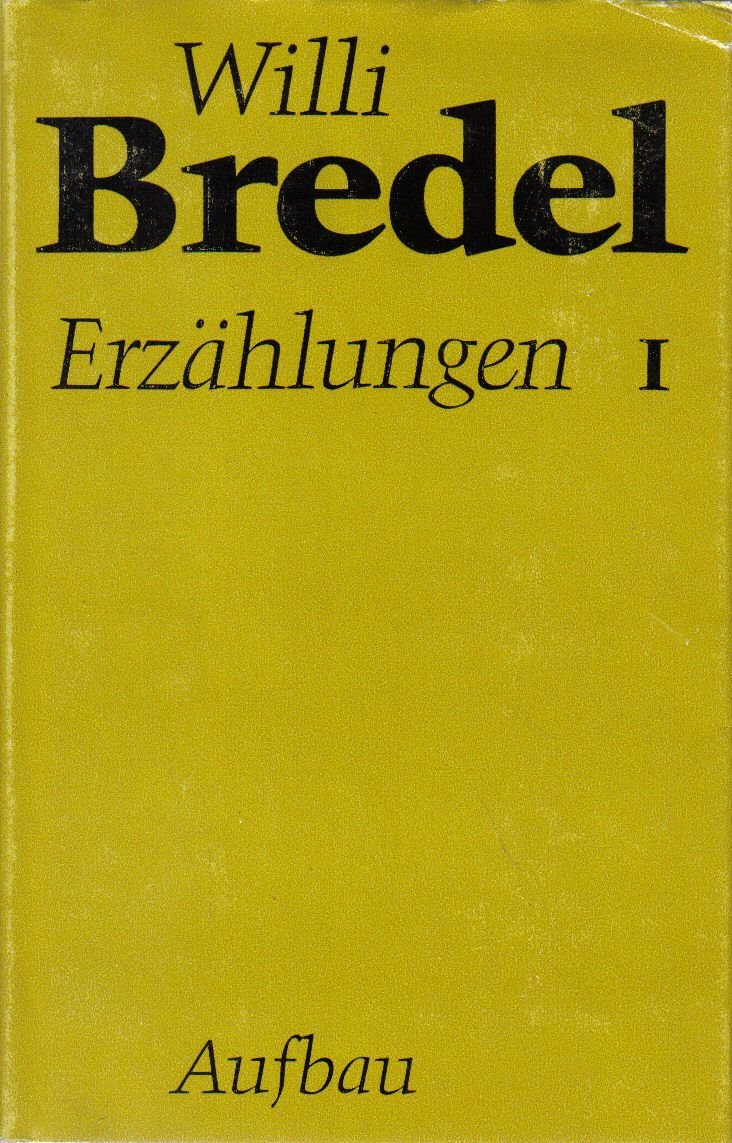Erzählungen, Band 1. (Gesammelte Werke in Einzelausgaben, Band 10).
