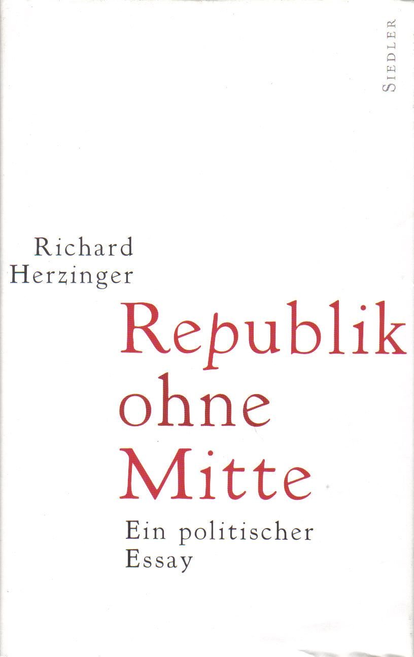 Republik ohne Mitte