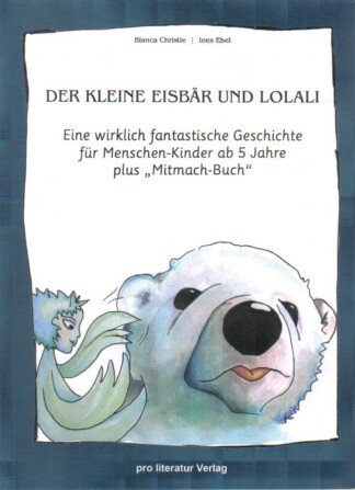 Der kleine Eisbär und Lolali