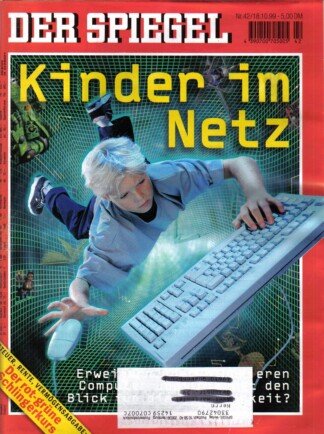 Der Spiegel. 18.10.1999,  53. Jahrgang. Nr. 42. Das deutsche Nachrichten-Magazin. Titelgeschichte: Kinder im Netz - Erweitern oder blockieren Computer und Internet den Blick für die Wirklichkeit?; Steuer, Rente, Vermögensabgabe: Der rot-grüne Schlingerkur