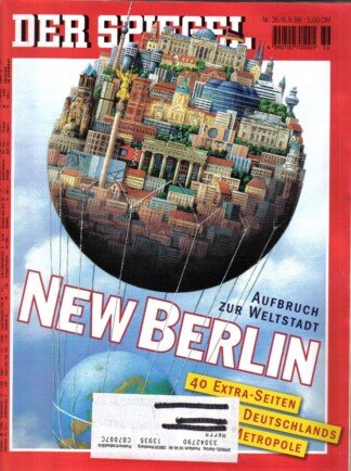 Der Spiegel. 06.09.1999,  53. Jahrgang. Nr. 36. Das deutsche Nachrichten-Magazin. Titelgeschichte: Aufbruch zur Weltstadt - New Berlin - 40 Extra-Seiten über Deutschlands neue alte Metropole.