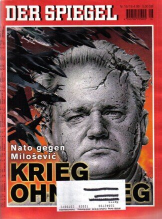 Der Spiegel. 16.04.1999, 53. Jahrgang. Nr. 16. Das deutsche Nachrichten-Magazin. Titelgeschichte: Nato gegen Milosevic - Krieg ohne Sieg.