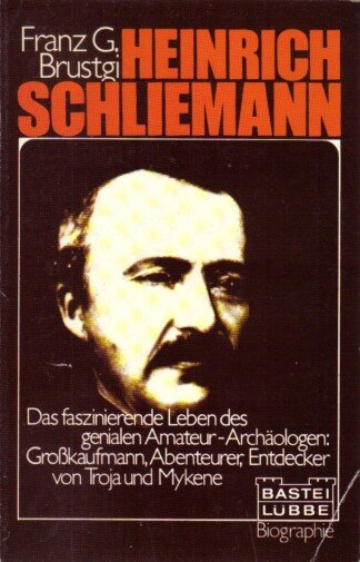 Heinrich Schliemann.