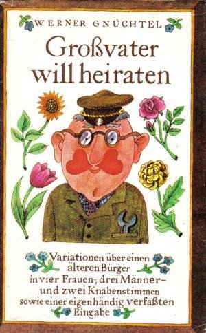 Großvater will heiraten