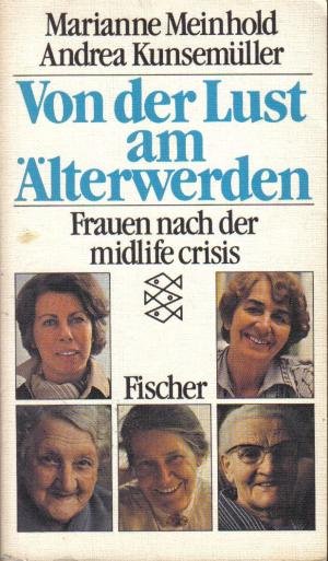 Von der Lust am Älterwerden