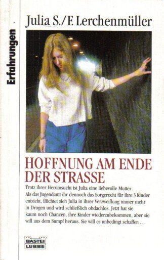 Hoffnung am Ende der Strasse