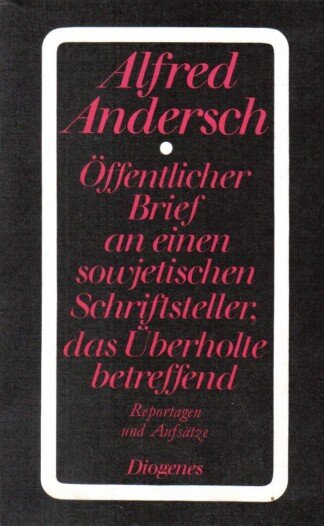 Öffentlicher Brief an einen sowjetischen Schriftsteller, das überholte betreffend