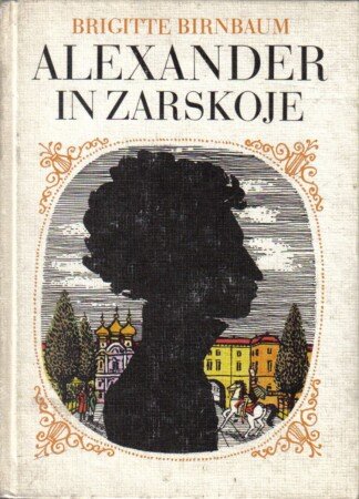 Alexander in Zarskoje