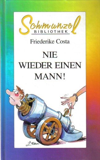 Nie wieder einen Mann