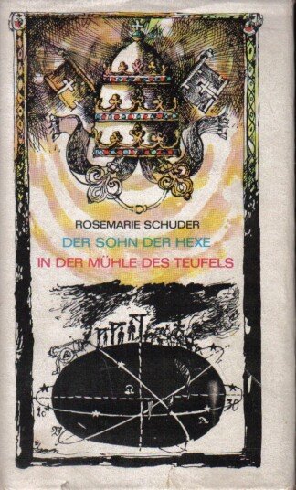 Der Sohn der Hexe / In der Mühle des Teufels, Roman über Johannes Keppler