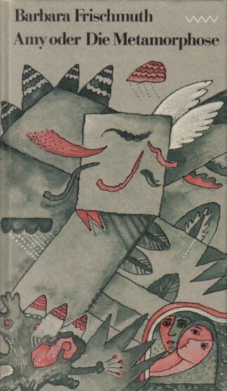 Amy oder Die Metamorphose