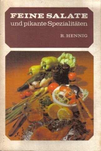 Feine Salate und pikante Spezialitäten